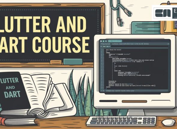 Flutter and Dart Course